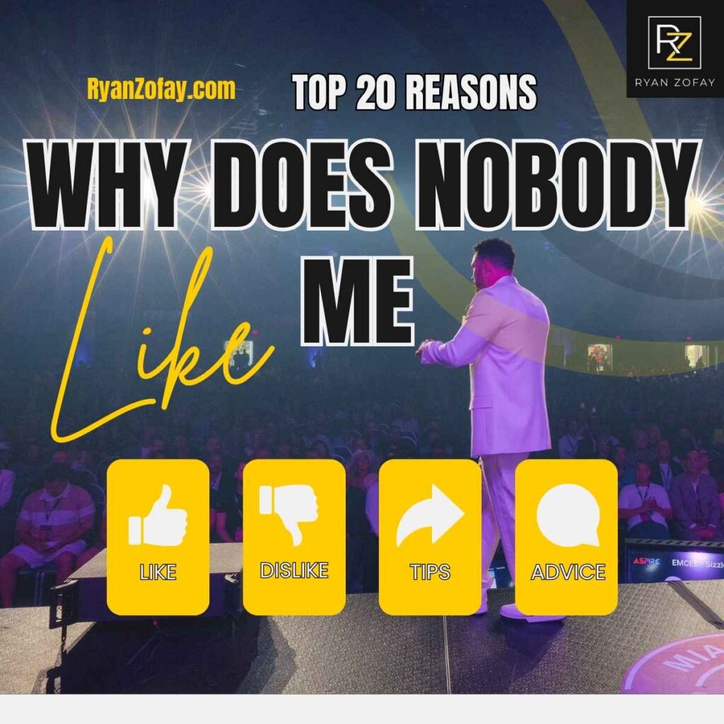 Wondering why does nobody like me? Feeling isolated or unloved? Uncover the top 10 reasons behind these emotions and get life-changing advice from Ryan Zofay. Start your journey to self-love today!