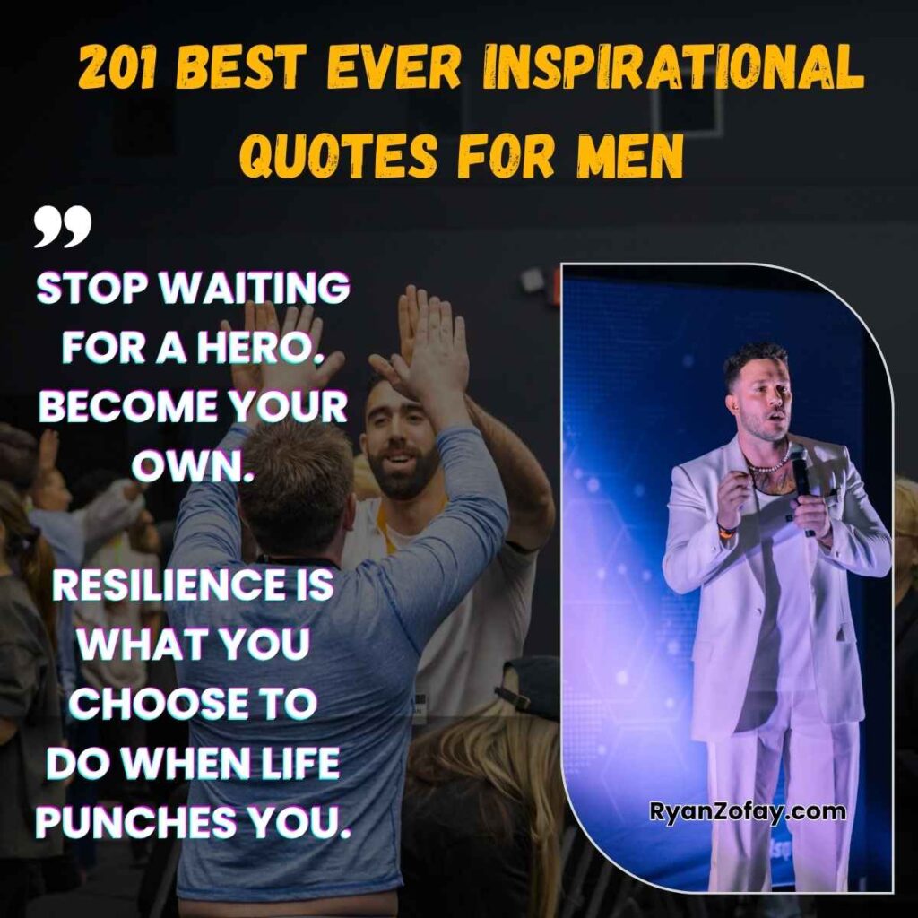 Enjoy my 201 best inspirational quotes for men for personal & professional growth.