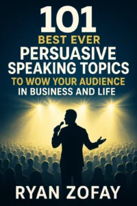 101 Best Persuasive Speaking Topics to Wow Your Audience