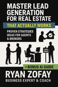 Master lead generation for real estate strategies ideas for agents & brokers plus AI guide
