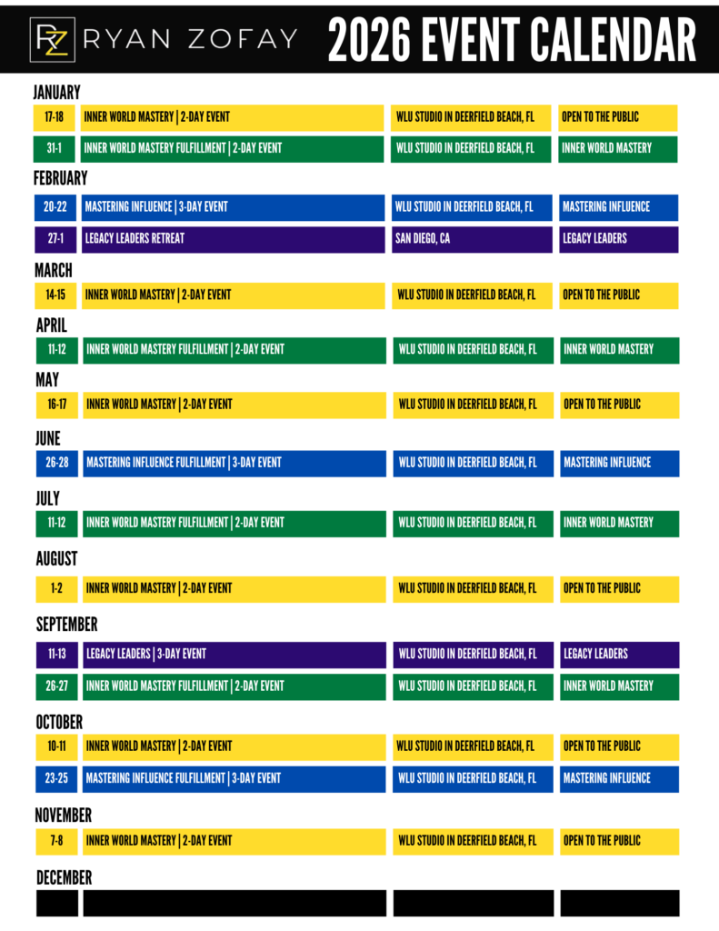 Here is the Ryan Zofay 2026 Calendar. It includes events, seminars, and workshops for personal development, leadership, and coaching in life and business.